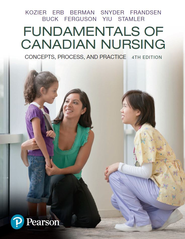 Fundamentals of Canadian Nursing Concepts Process and Practice 4th 4E