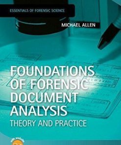 Foundations Of Forensic Document Analysis Theory And Practice