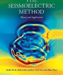 The Seismoelectric Method Theory And Application