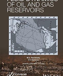Fluid Dynamics Of Oil And Gas Reservoirs