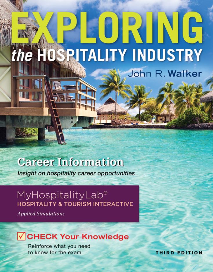 Exploring the Hospitality Industry 3rd 3E John Walker