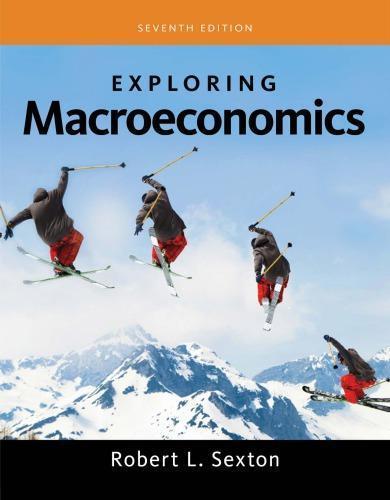 Exploring Macroeconomics 7Th
