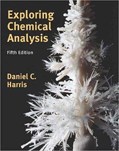 Exploring Chemical Analysis 5th by Daniel C Harris