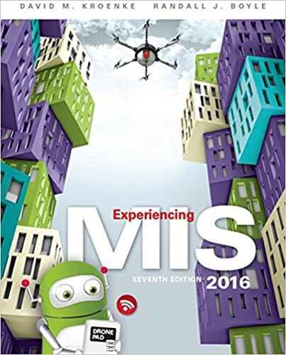 Experiencing MIS 7th by David M Kroenke