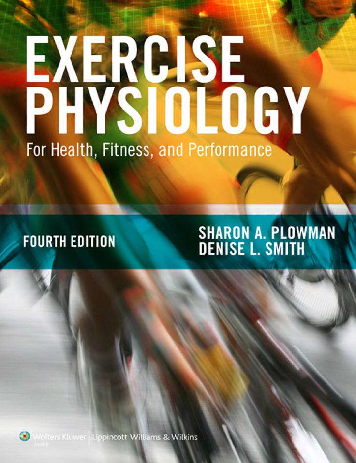 Exercise Physiology For Health Fitness and Performance 4th 4E