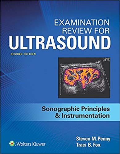 Examination Review for Ultrasound SPI 2nd by Steven Penny